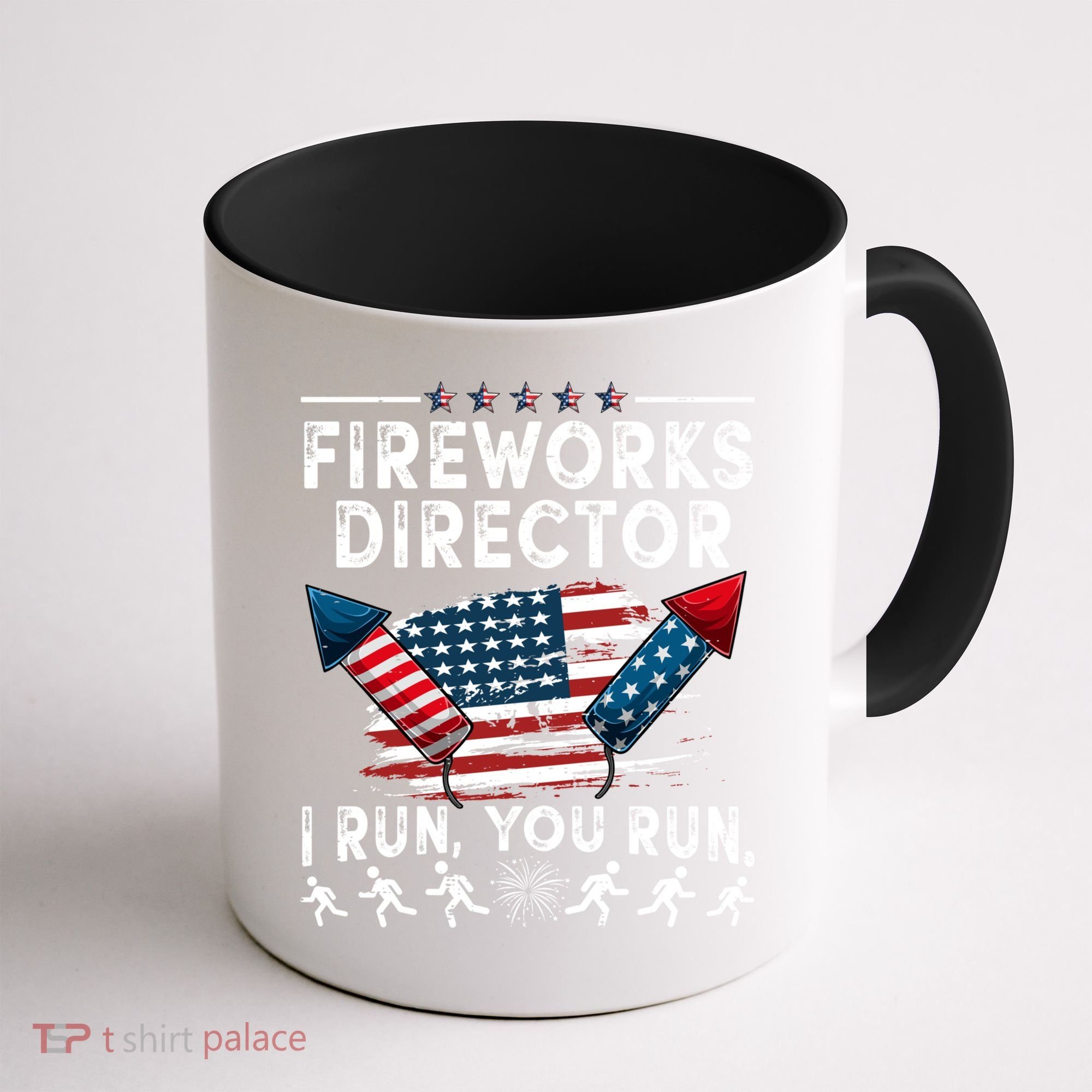 Fireworks Director I Run You Run Flag Funny 4th Of July Coffee Mug