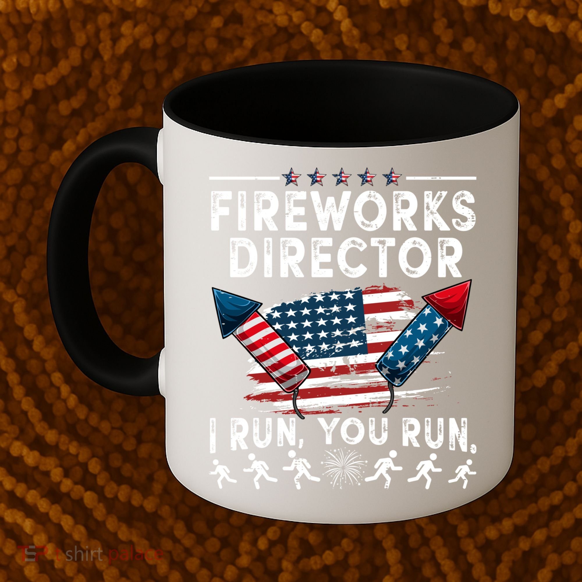 Fireworks Director I Run You Run Flag Funny 4th Of July Coffee Mug