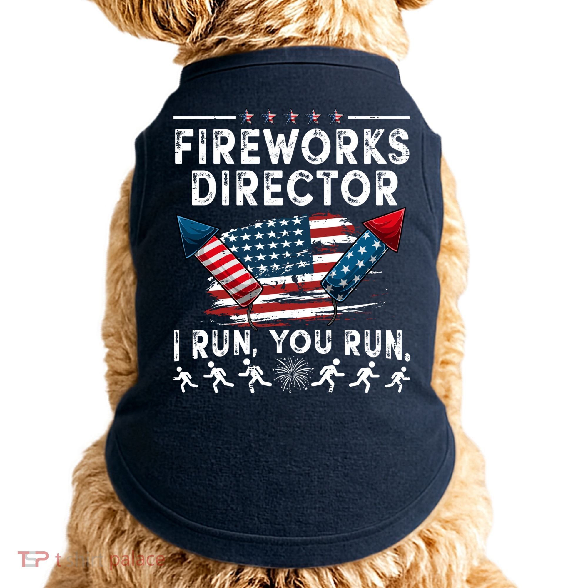 Fireworks Director I Run You Run Flag Funny 4th Of July Doggie Tank