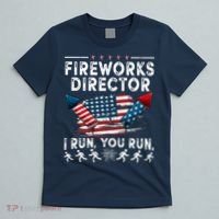 Fireworks Director I Run You Run Flag Funny 4th Of July T-Shirt thumb 5