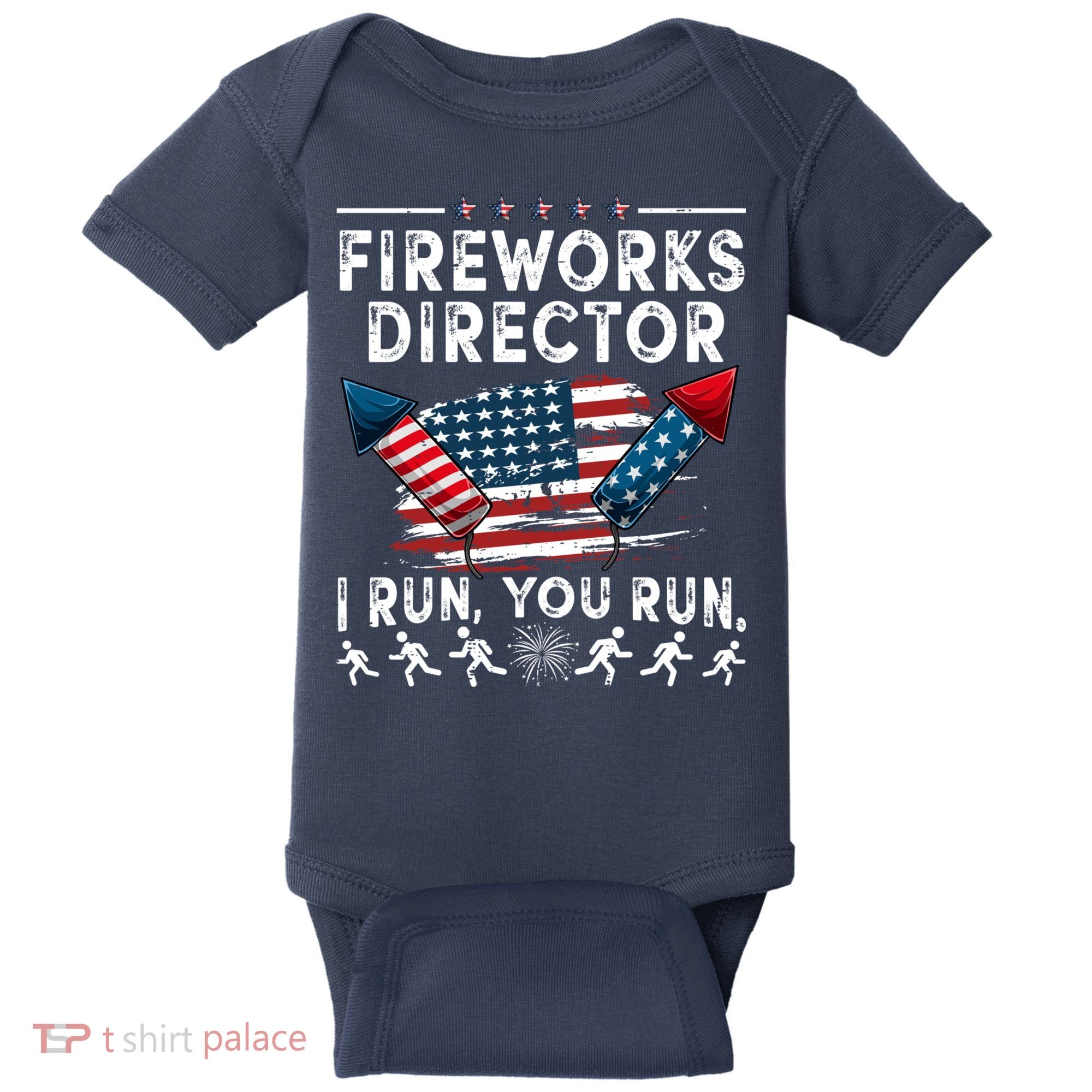 Fireworks Director I Run You Run Flag Funny 4th Of July Baby Bodysuit
