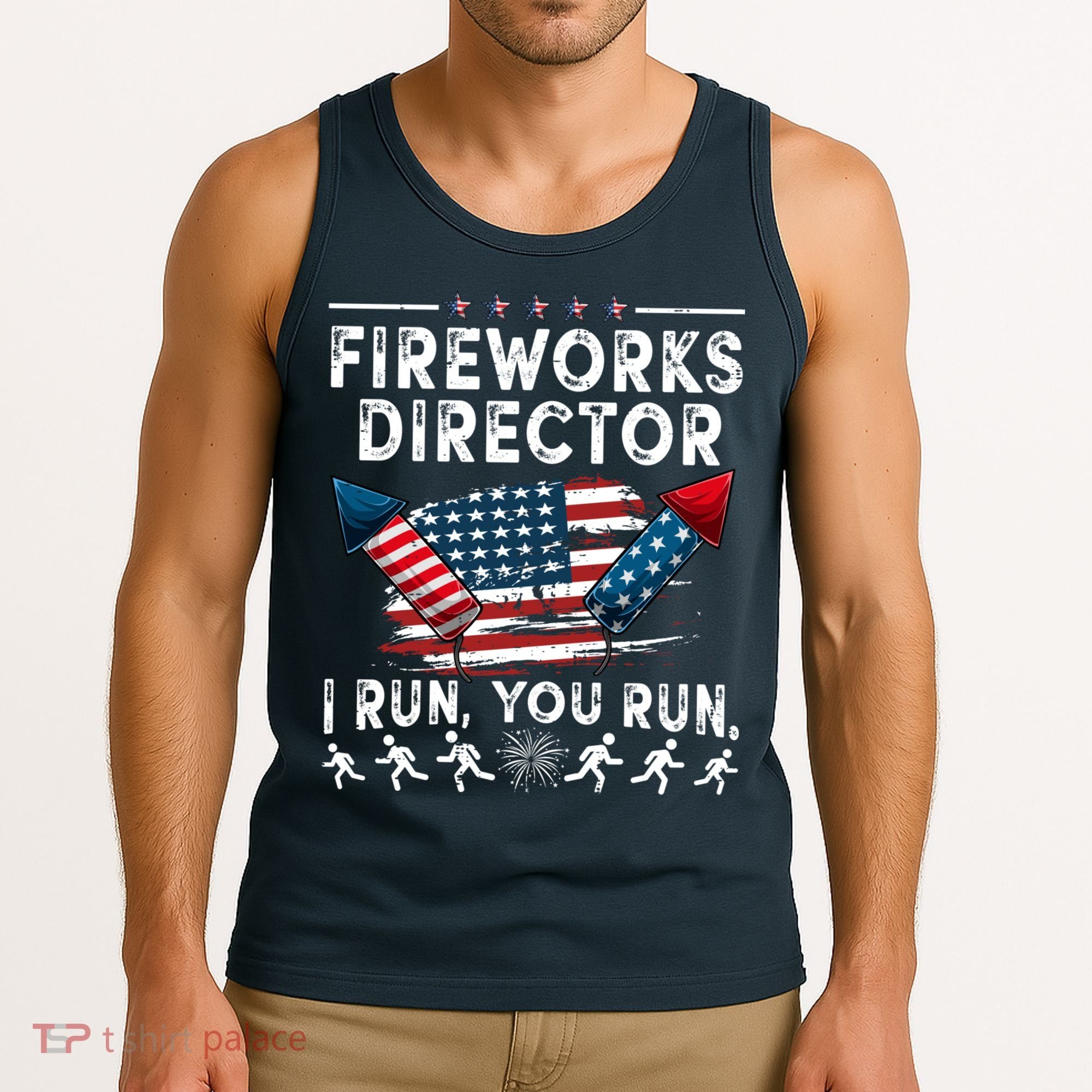 Fireworks Director I Run You Run Flag Funny 4th Of July Tank Top