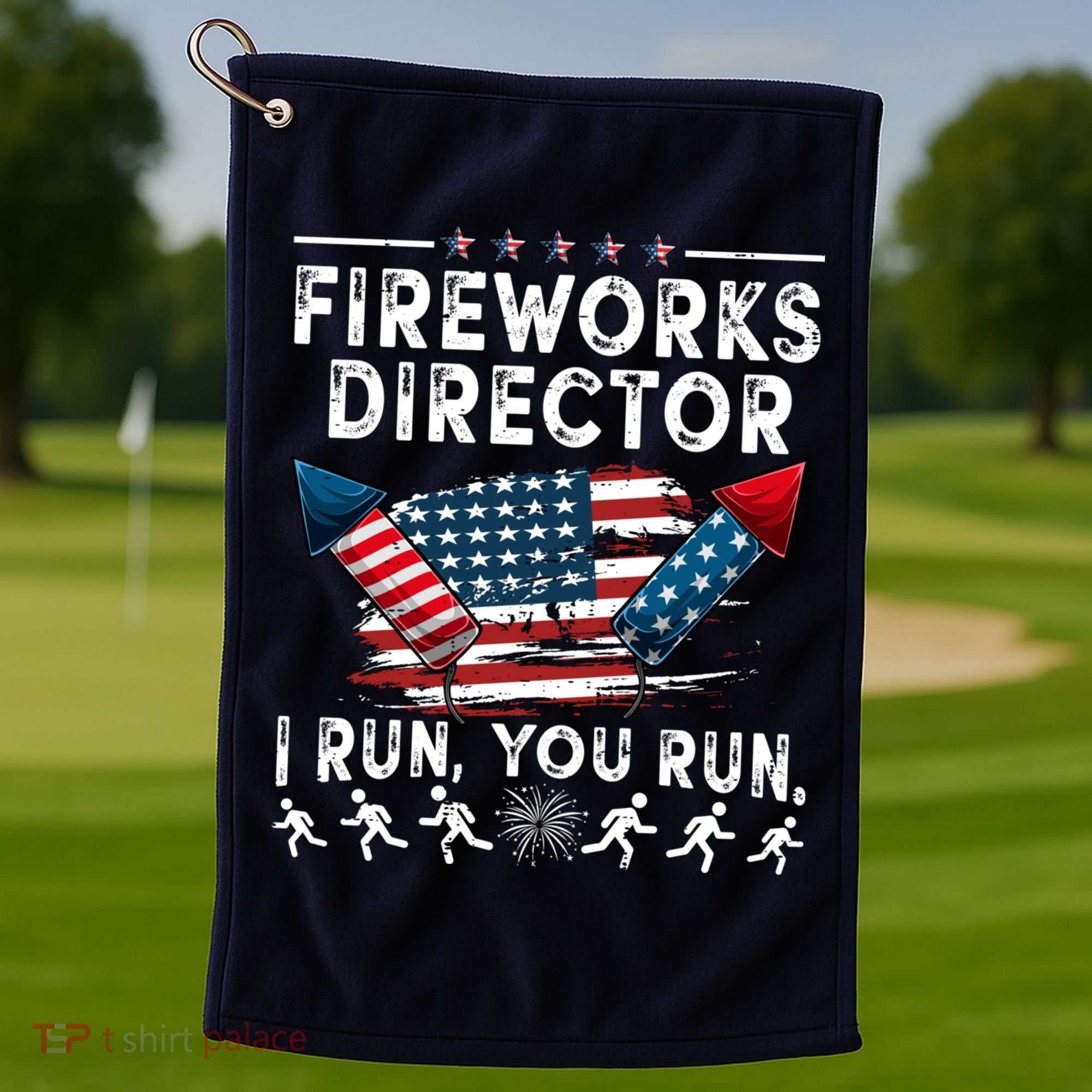 Fireworks Director I Run You Run Flag Funny 4th Of July Golf Towel