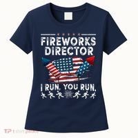 Fireworks Director I Run You Run Flag Funny 4th Of July Women's T-Shirt thumb 0