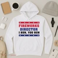 Fireworks Director I Run You Run | 4th Of July Hoodie thumb 3