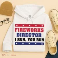 Fireworks Director I Run You Run | 4th Of July Hoodie thumb 4