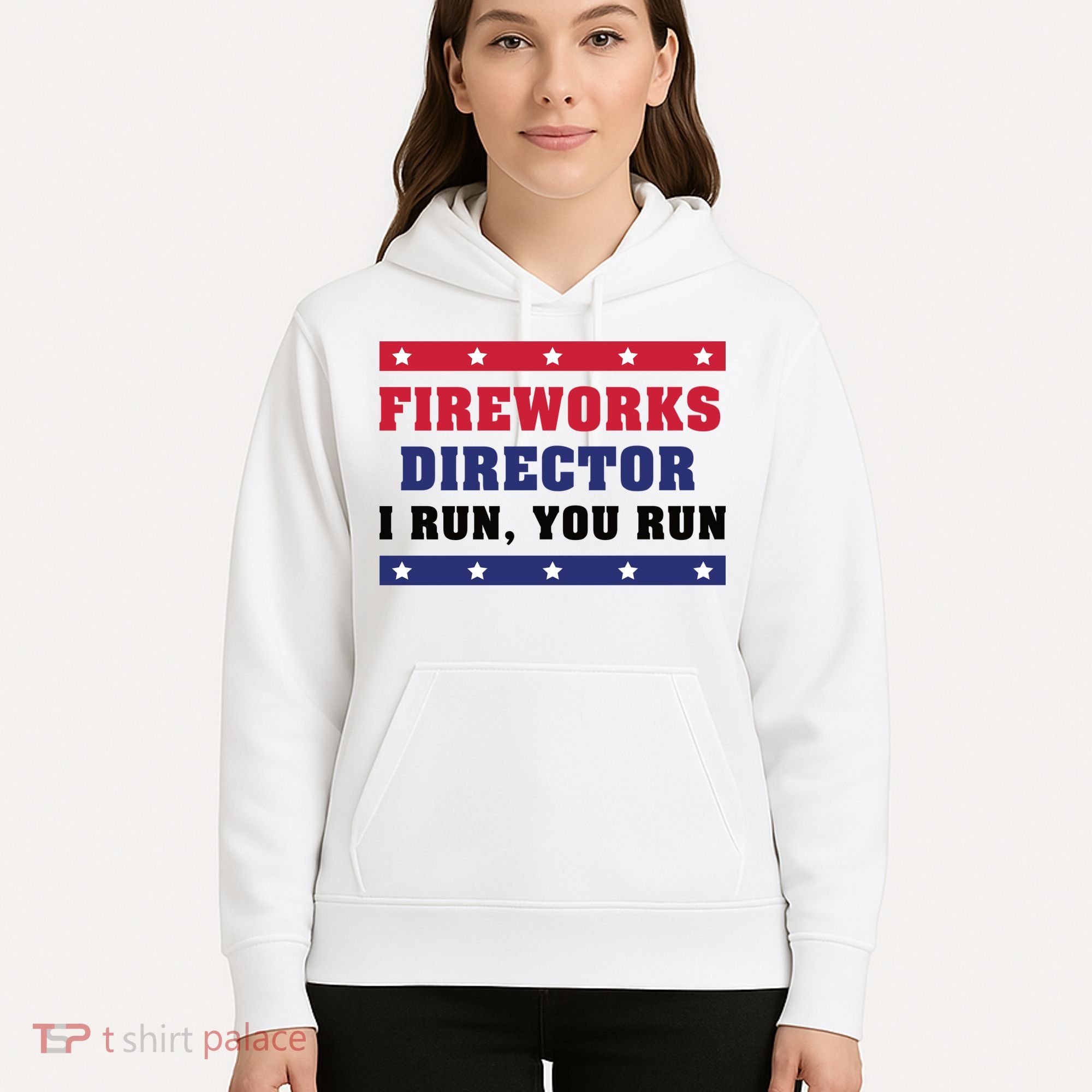 Fireworks Director I Run You Run | 4th Of July Hoodie