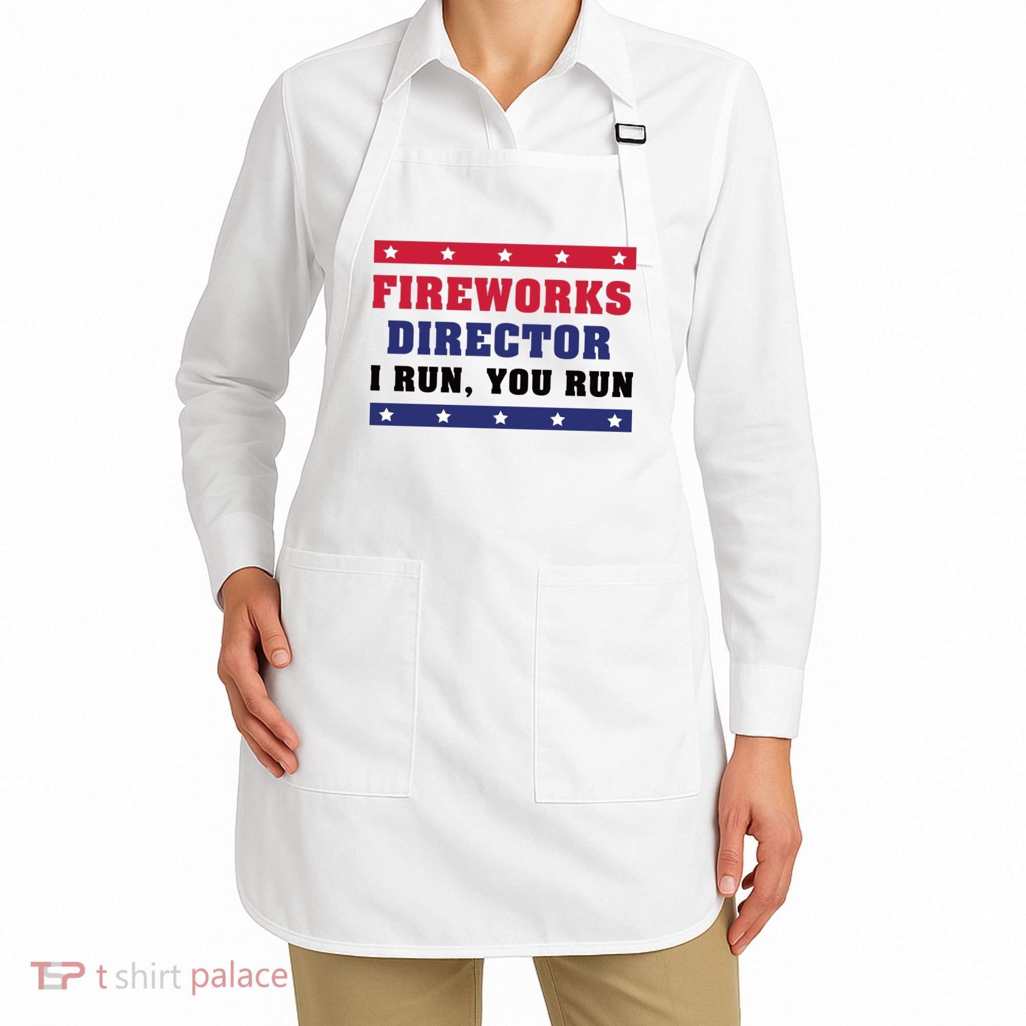 Fireworks Director I Run You Run | 4th Of July Apron