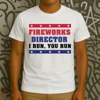 Fireworks Director I Run You Run | 4th Of July T-Shirt thumb 3