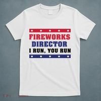 Fireworks Director I Run You Run | 4th Of July T-Shirt thumb 5