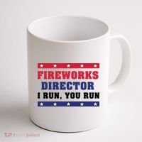 Fireworks Director I Run You Run | 4th Of July Coffee Mug thumb 1