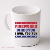 Fireworks Director I Run You Run | 4th Of July Coffee Mug thumb 0