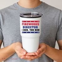Fireworks Director I Run You Run | 4th Of July Tumbler thumb 2