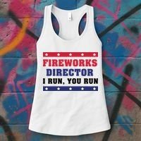 Fireworks Director I Run You Run | 4th Of July Women's Tank Top thumb 3