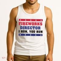 Fireworks Director I Run You Run | 4th Of July Tank Top thumb 3