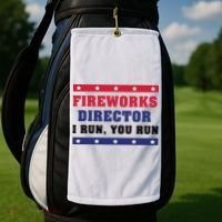Fireworks Director I Run You Run | 4th Of July Golf Towel thumb 2
