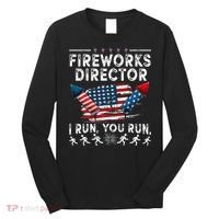 Fireworks Director I Run You Run Flag Funny 4th Of July Long Sleeve Shirt thumb 0