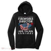 Fireworks Director I Run You Run Flag Funny 4th Of July Women's Hoodie thumb 0