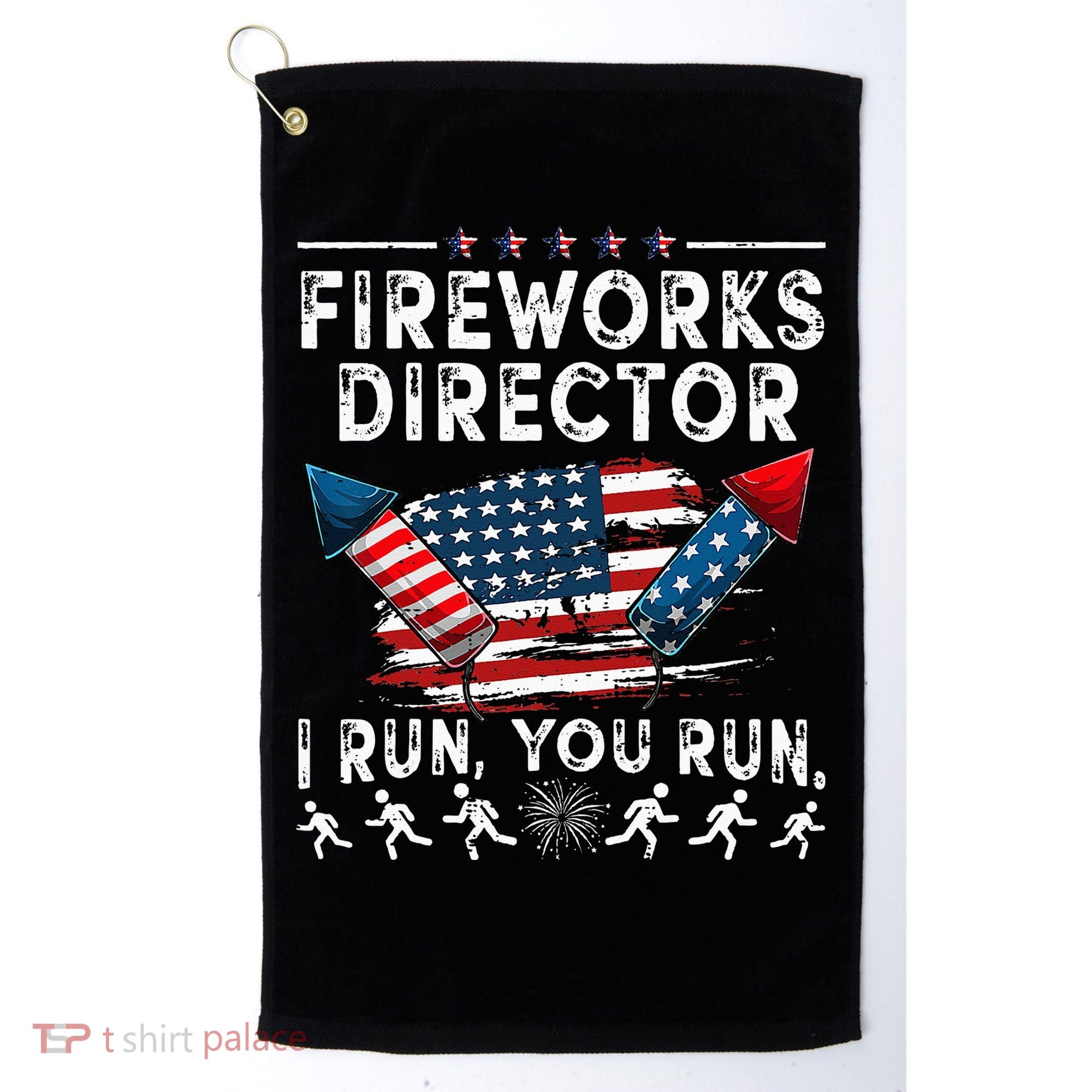 Fireworks Director I Run You Run Flag Funny 4th Of July Golf Towel