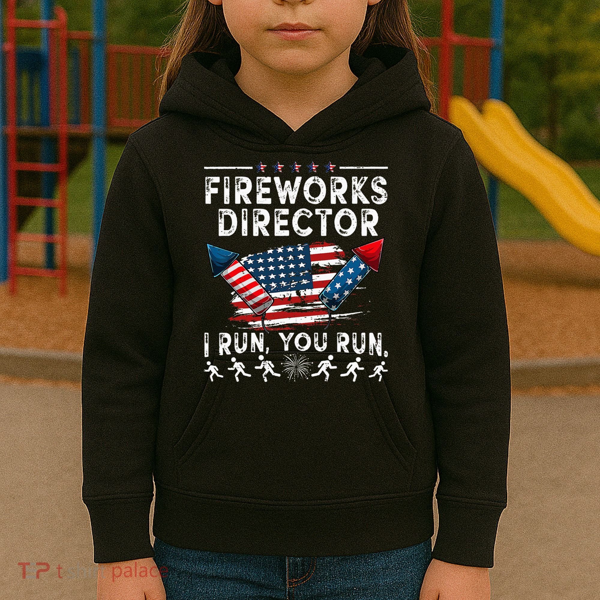 Fireworks Director I Run You Run Flag Funny 4th Of July Kids Hoodie