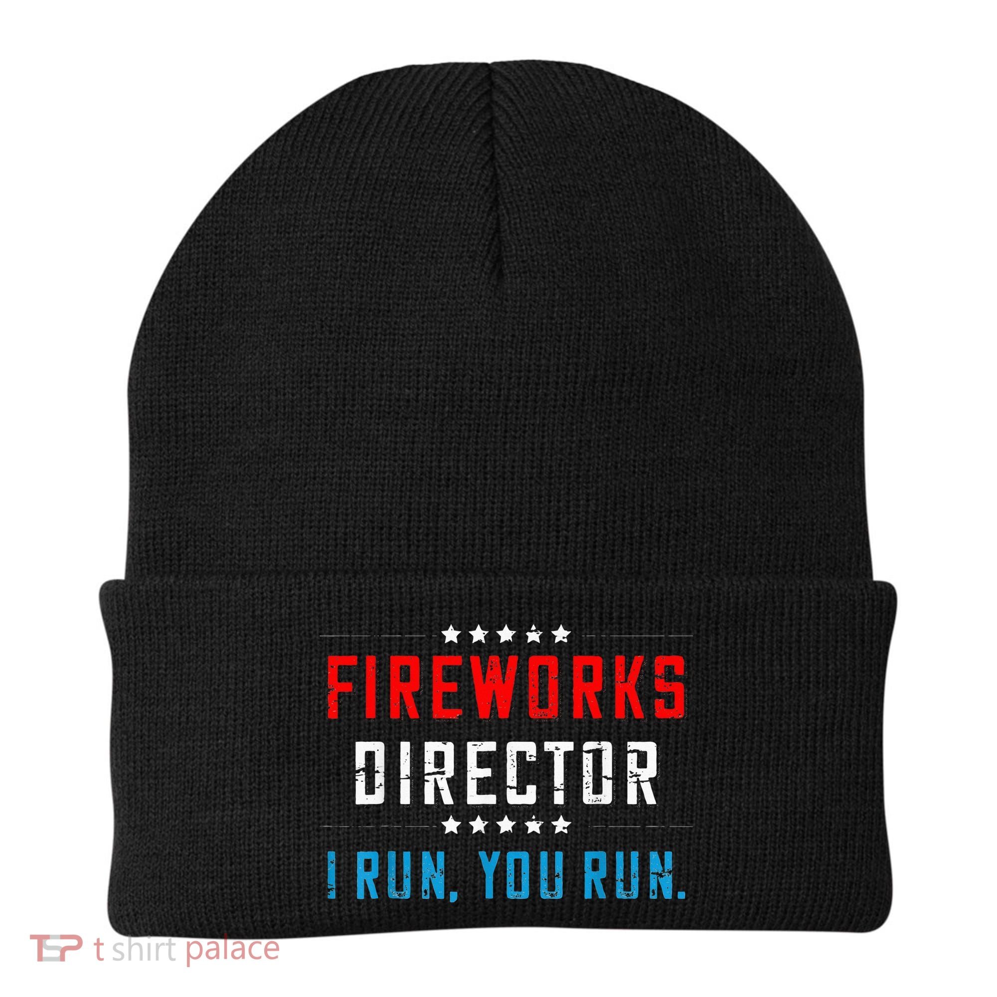 Fireworks Director If I Run You Run Beanie