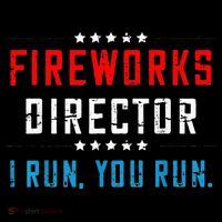 Fireworks Director If I Run You Run Ornament thumb 1