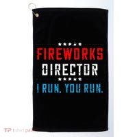 Fireworks Director If I Run You Run Golf Towel thumb 0