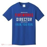 Fireworks Director If I Run You Run Kids T-Shirt thumb 0
