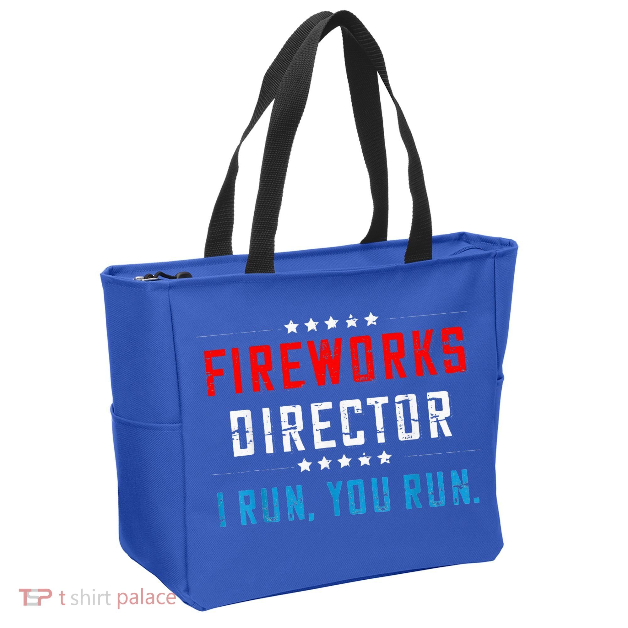 Fireworks Director If I Run You Run Tote Bag