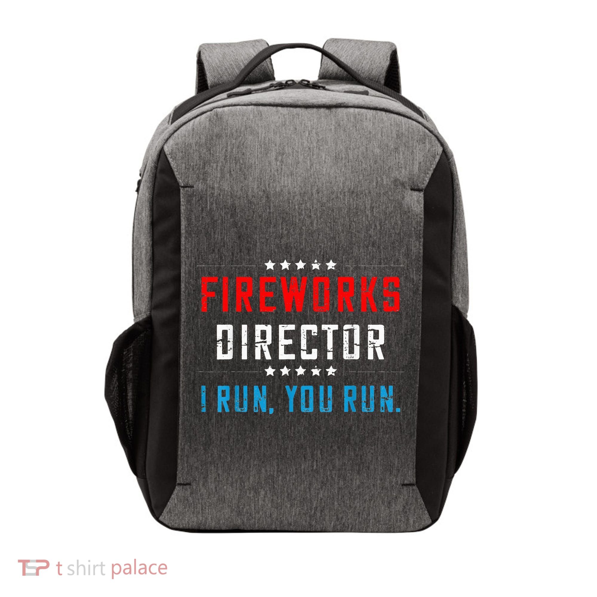 Fireworks Director If I Run You Run Vector Backpack