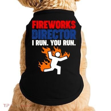 Fireworks Director I Run You Run Doggie Tank
