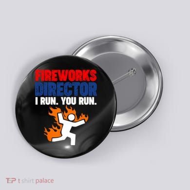 Fireworks Director I Run You Run Button