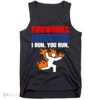 Fireworks Director I Run You Run Tank Top thumb 0