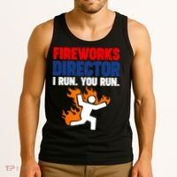 Fireworks Director I Run You Run Tank Top thumb 3