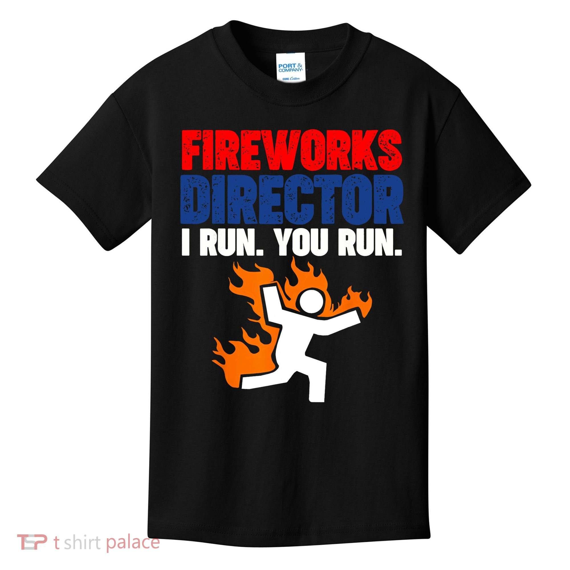Fireworks Director I Run You Run Kids T-Shirt