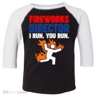 Fireworks Director I Run You Run Toddler Fine Jersey T-Shirt thumb 0