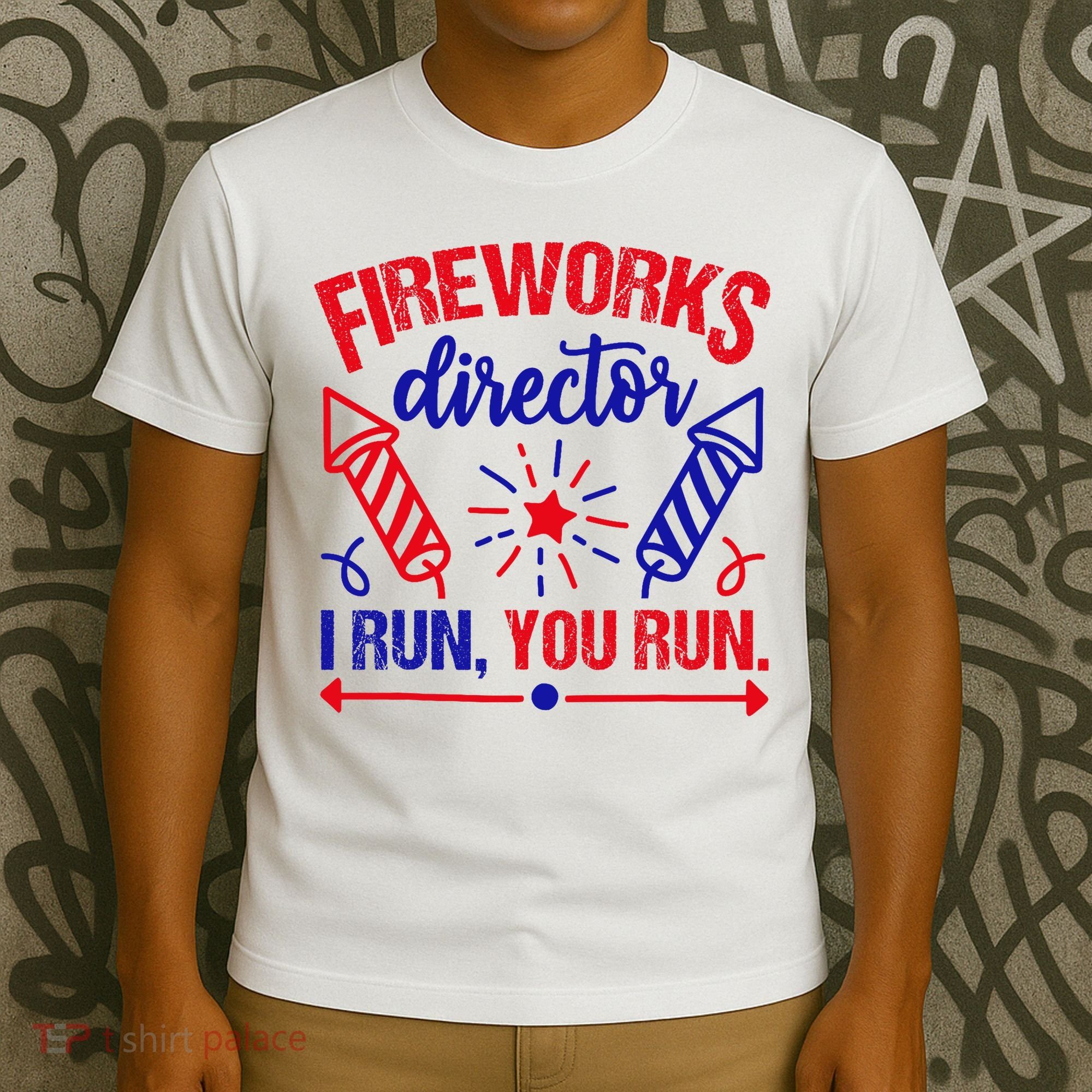 Fireworks Director I Run You Run 4th Of July Usa T-Shirt