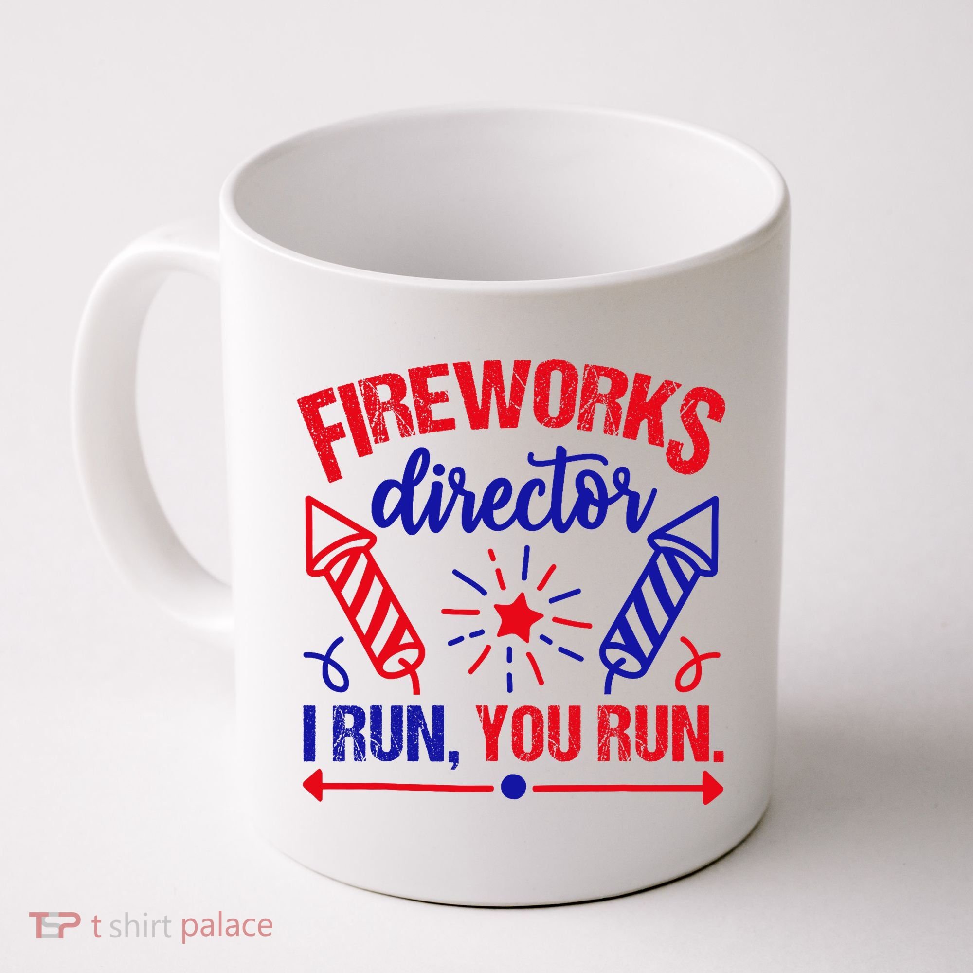 Fireworks Director I Run You Run 4th Of July Usa Coffee Mug