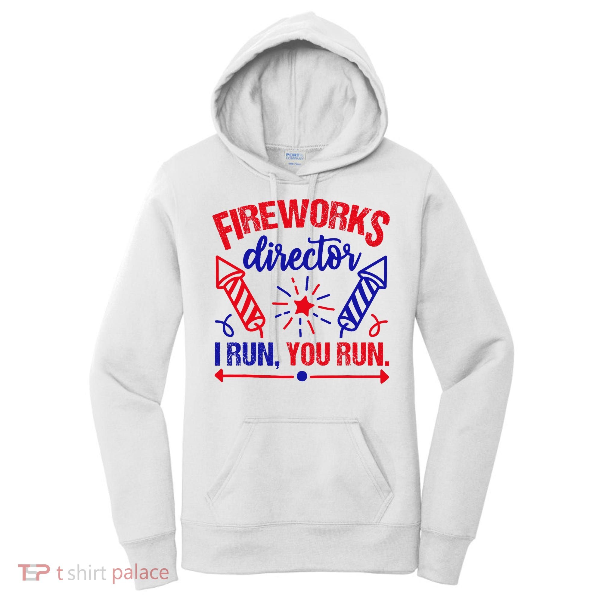 Fireworks Director I Run You Run 4th Of July Usa Women's Hoodie