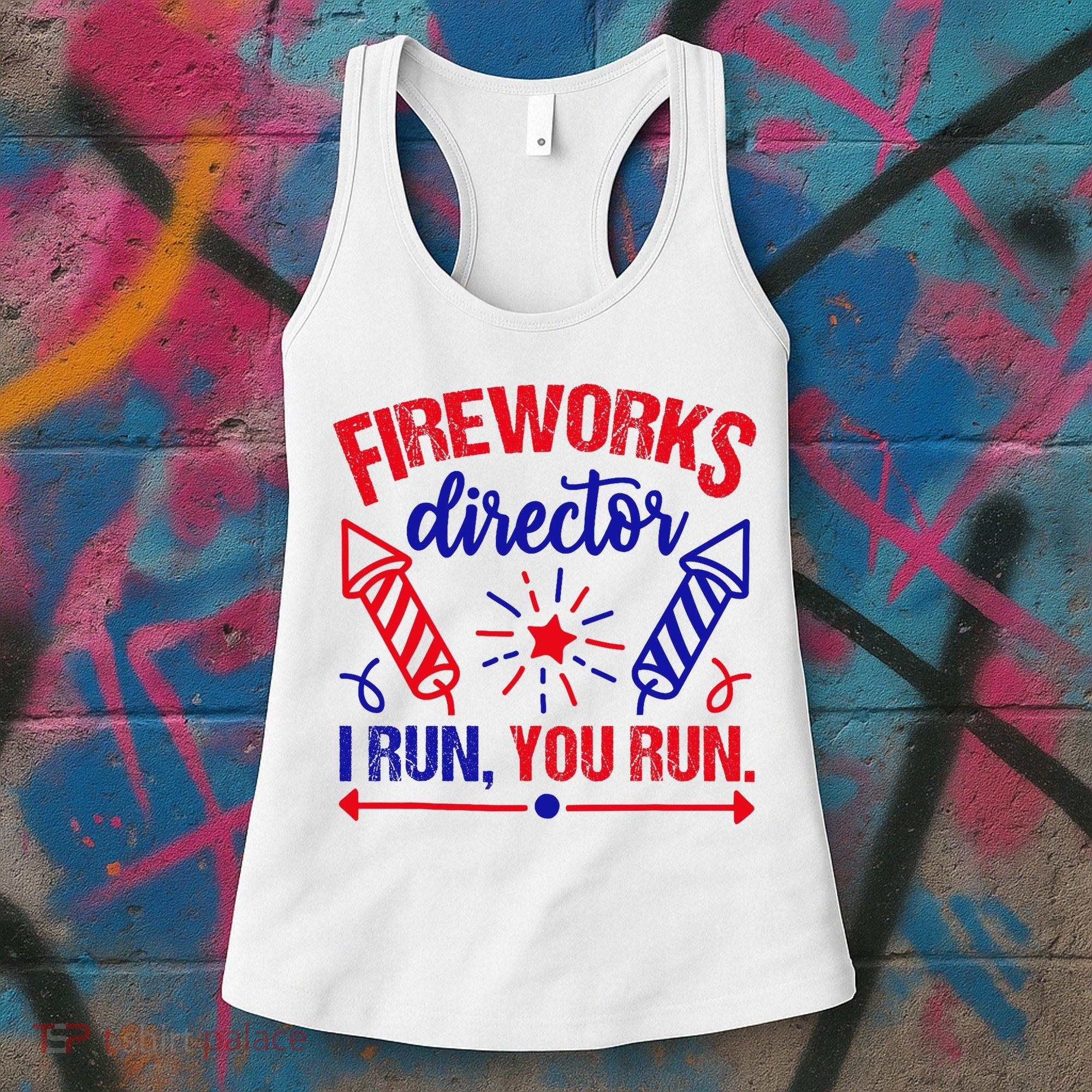 Fireworks Director I Run You Run 4th Of July Usa Women's Tank Top