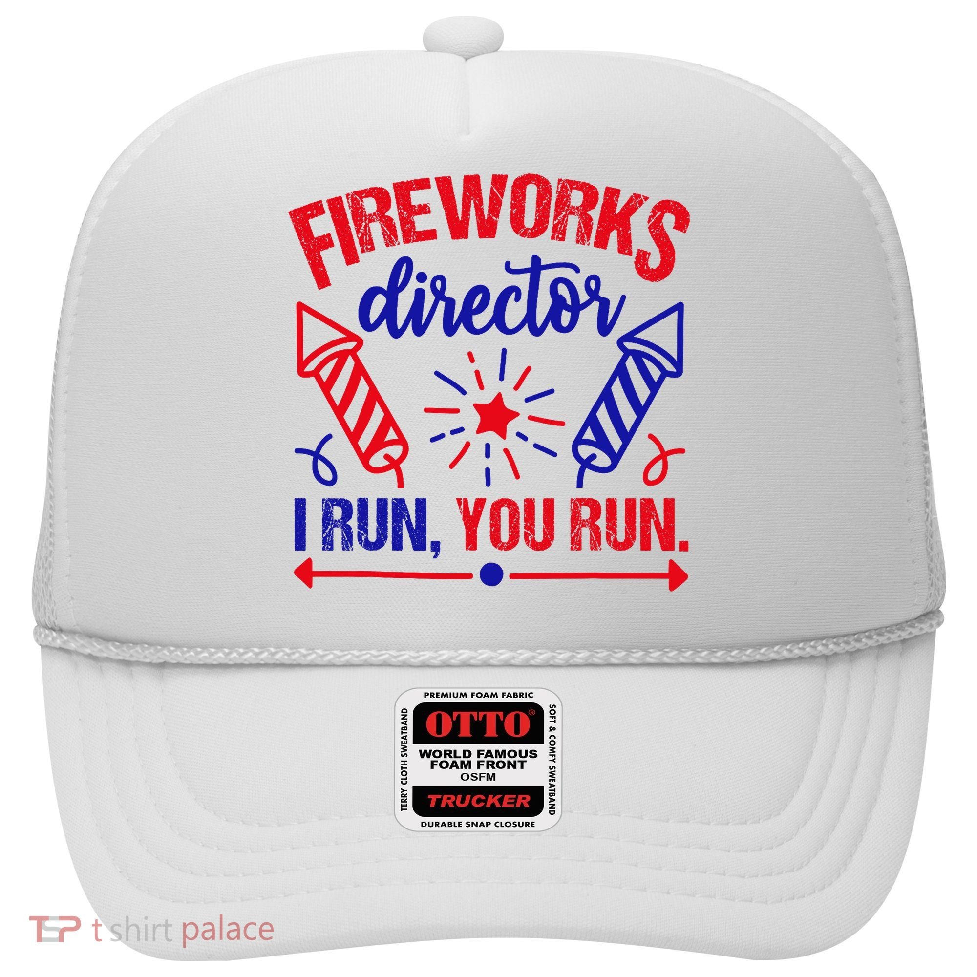 Fireworks Director I Run You Run 4th Of July Usa Hat