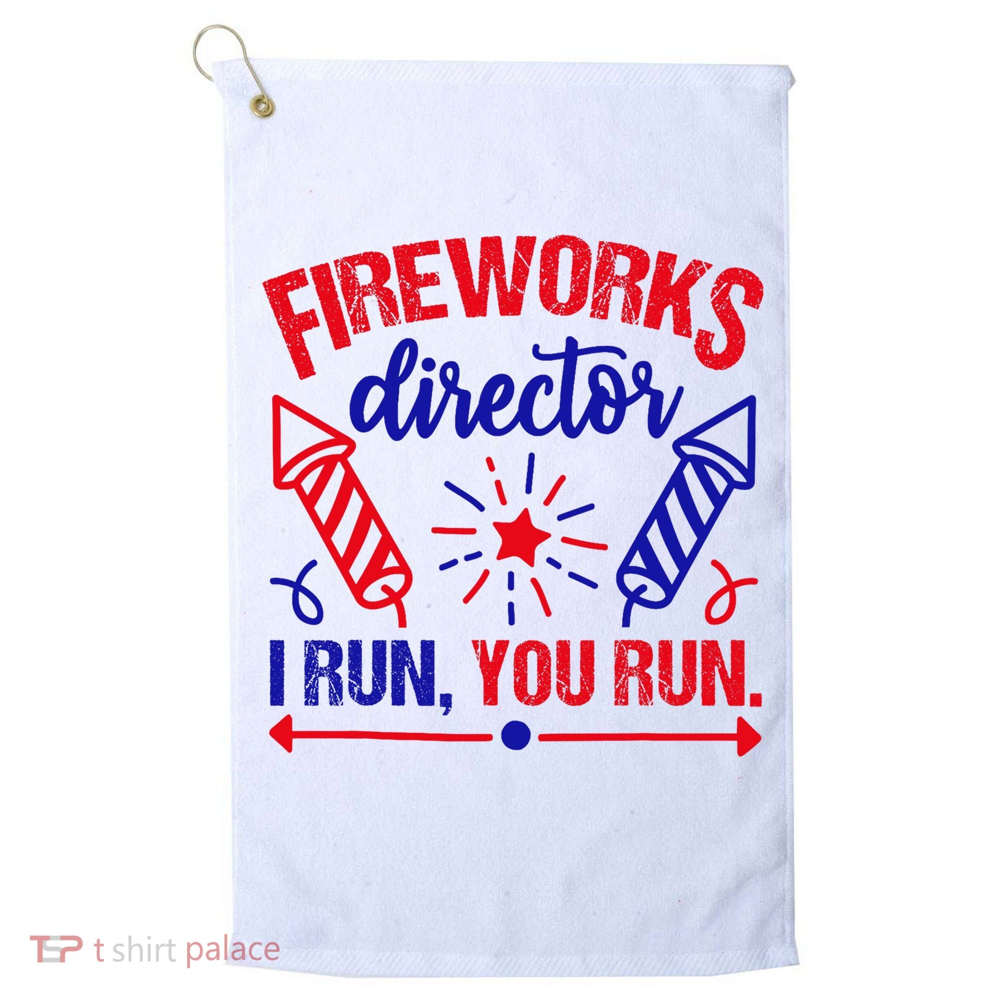 Fireworks Director I Run You Run 4th Of July Usa Golf Towel