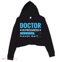 Funny Doctor In Progress Medical Students Crop Fleece Hoodie thumb 0
