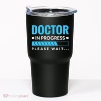 Funny Doctor In Progress Medical Students Tumbler thumb 0