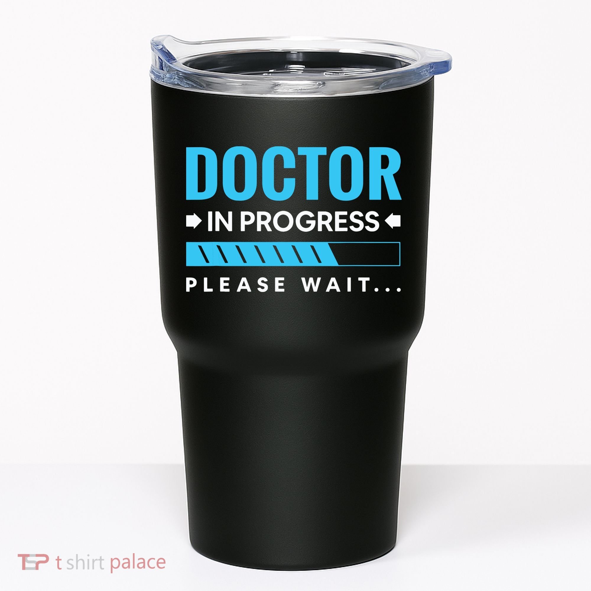 Funny Doctor In Progress Medical Students Tumbler