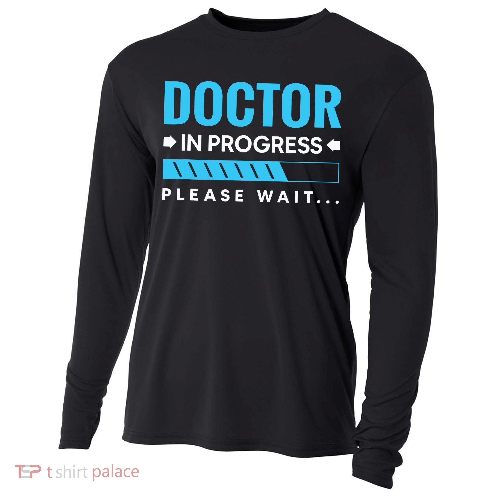 Funny Doctor In Progress Medical Students Cooling Performance Long Sleeve Crew