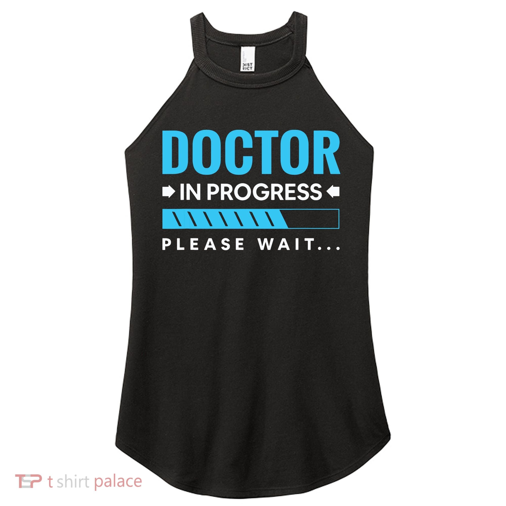Funny Doctor In Progress Medical Students Women's Perfect Tri Rocker Tank