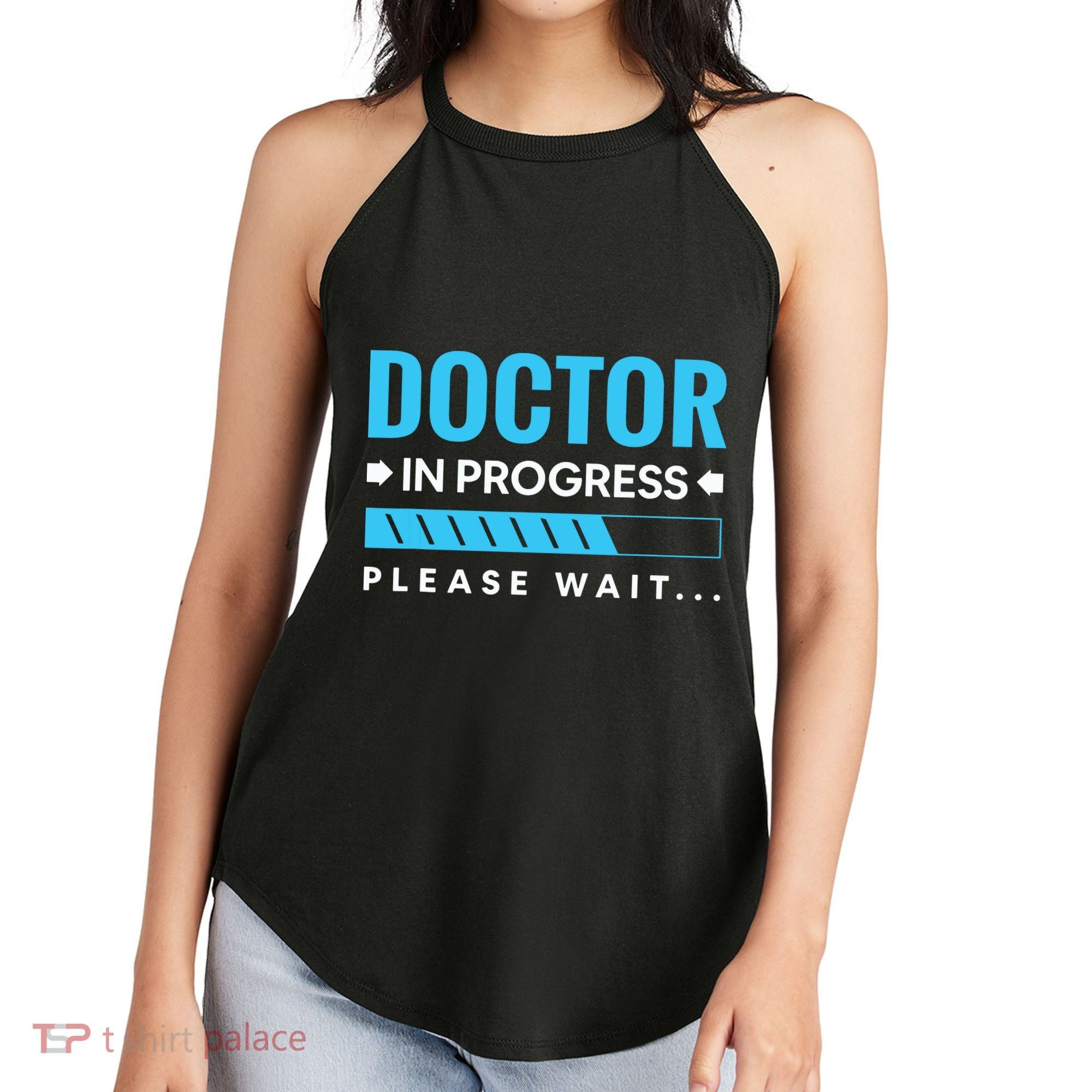 Funny Doctor In Progress Medical Students Women's Perfect Tri Rocker Tank