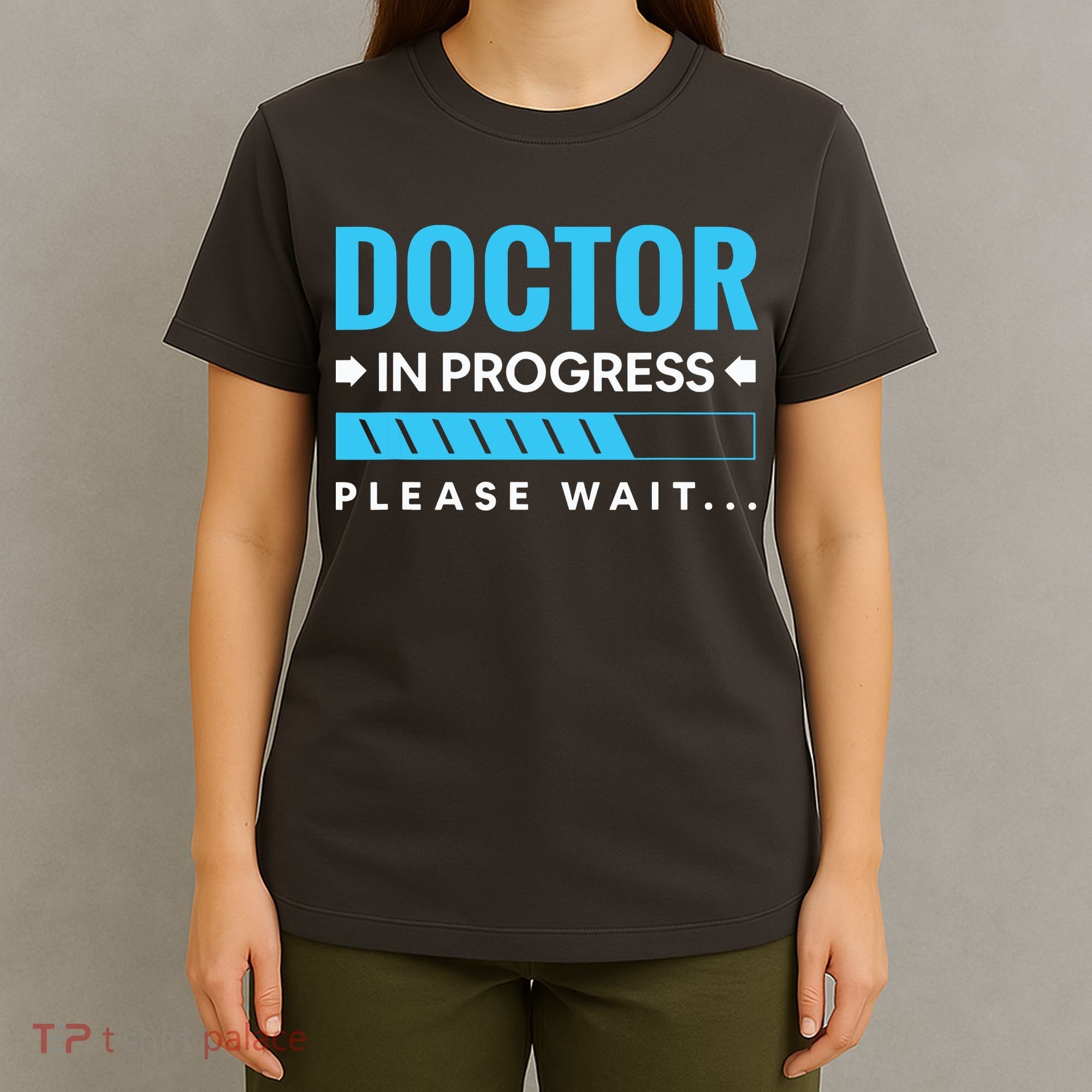 Funny Doctor In Progress Medical Students T-Shirt