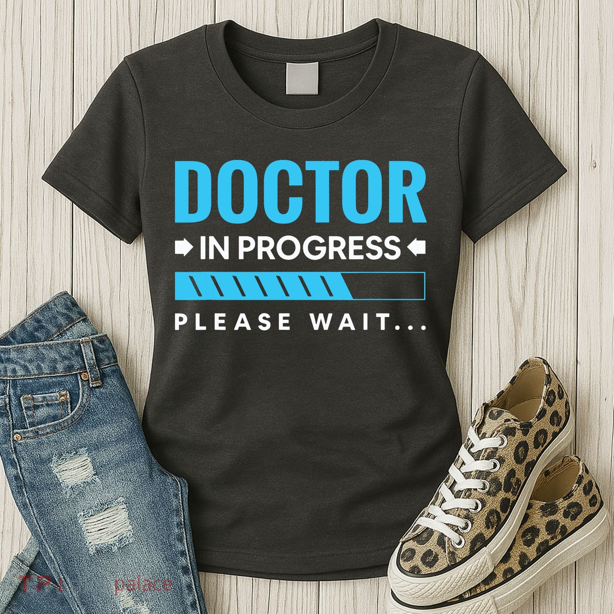 Funny Doctor In Progress Medical Students Women's T-Shirt